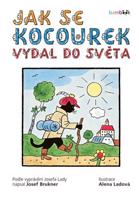 Jak se kocourek vydal do světa - Josef Brukner