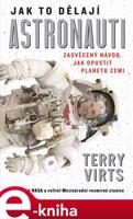 Jak to dělají astronauti - Terry Virts