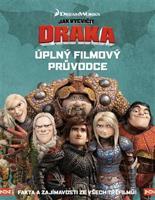 Jak vycvičit draka - Úplný filmový průvodce - kolektiv