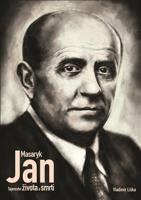 Jan Masaryk - Tajemství života a smrti - Vladimír Liška