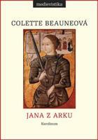 Jana z Arku - Colette Beauneová