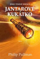 Jantarové kukátko - Philip Pullman