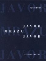 Javor mrazu javor - Pavel Petr