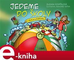 Jedeme do školy - Zuzana Pospíšilová