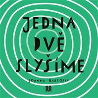 Jedna, dvě - slyšíme - Joanna Bartosik