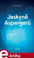 Jeskyně Aspergerů - Blanka Holzäpfelová