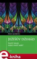 Ježíšův džihád - Dave Andrews