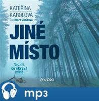 Jiné místo, mp3 - Kateřina Karolová