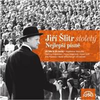 Jiří Šlitr stoletý / Nejlepší písně - Jiří Šlitr, Jiří Suchý