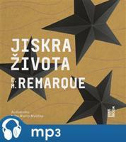 Jiskra života, mp3 - Erich Maria Remarque