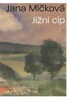 Jižní cíp - Jana Míčková