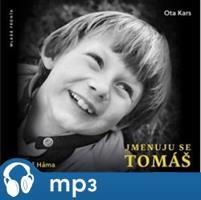 Jmenuju se Tomáš, mp3 - Ota Kars