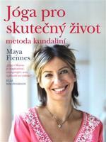 Jóga pro skutečný život - Maya Fiennes