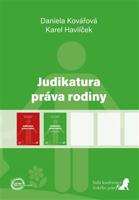 Judikatura práva rodiny (první doplněk) - Karel Havlíček, Daniela Kovářová