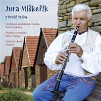 Jura Miškeřík z Hrubé Vrbky - Jura Miškeřík