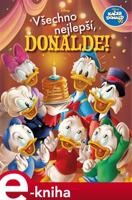 Kačer Donald 90 - Všechno nejlepší, Donalde! - kolektiv