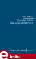 Kapitoly o češtině jako jazyku nemateřském - Milan Hrdlička