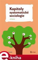 Kapitoly systematické sociologie - Jiří Reichel