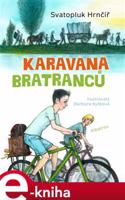 Karavana bratranců - Svatopluk Hrnčíř