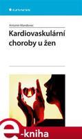 Kardiovaskulární choroby u žen - Antonín Mandovec