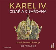 Karel IV. - Císař a císařovna - Josef Bernard Prokop