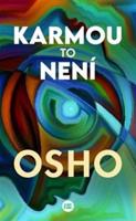 Karmou to není - Osho