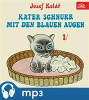 Kater Schnurr mit den blauen Augen, mp3 - Josef Kolář