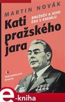 Kati pražského jara - Martin Novák