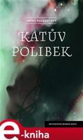 Katův polibek - Mons Kallentoft