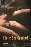 Kdo je Ben Camino? - M.A. Isaac