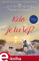 Kdo je tu šéf? - Petra Schierová