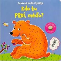 Kdo tu prdí, méďo? Zvuková prdící knížka - Sam Taplin