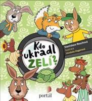 Kdo ukradl zelí? - Stanislava Reschová