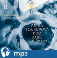 Kdo zabil Snížka?, mp3 - Petra Soukupová