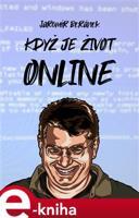 Když je život online - Jaromír Beránek