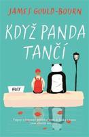 Když panda tančí - James Gould-Bourn