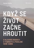 Když se život začne hroutit - Rachel Hollis