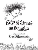 Když si šlápneš na tkaničku - Shel Silverstein