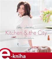 Kitchen &amp; the City - Petra Davidová