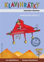 Klavihrátky - cestování s klavírem - pracovní sešit 2 - Iva Oplištilová, Zuzana Hančilová