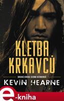 Kletba krkavců - Kevin Hearne