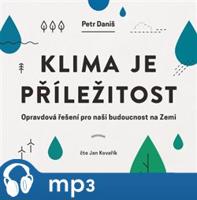 Klima je příležitost, mp3 - Petr Daniš