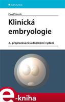 Klinická embryologie - Pavel Trávník