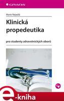 Klinická propedeutika - Marie Nejedlá