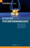 Klinická psychofarmakologie - Pavel Mohr, kol.