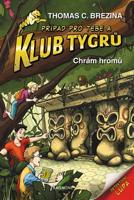 Klub Tygrů - Chrám hromů - Thomas Brezina