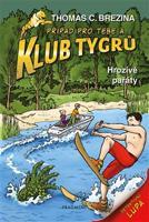 Klub Tygrů – Hrozivé pařáty - Thomas Brezina