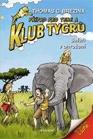 Klub Tygrů – Safari v ohrožení - Thomas Brezina