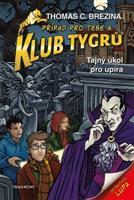 Klub Tygrů – Tajný úkol pro upíra - Thomas Brezina