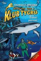 Klub Tygrů - Žraločí pevnost - Thomas Brezina